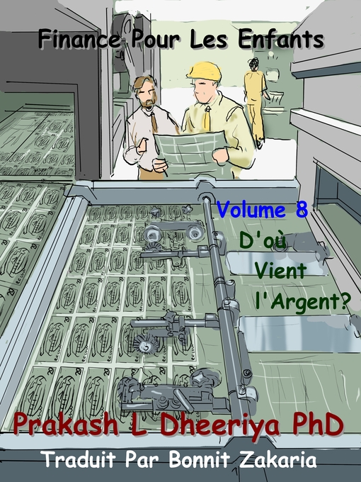 Title details for D'où Vient l'Argent? by Prakash L. Dheeriya, PhD. - Available